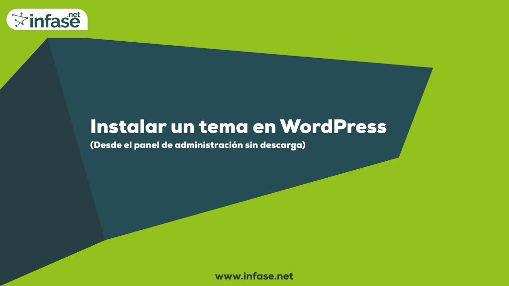 Instalar un tema de WordPress desde el panel de administración